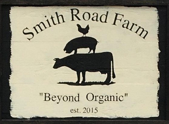 Smith Road Farm – “Beyond Organic”